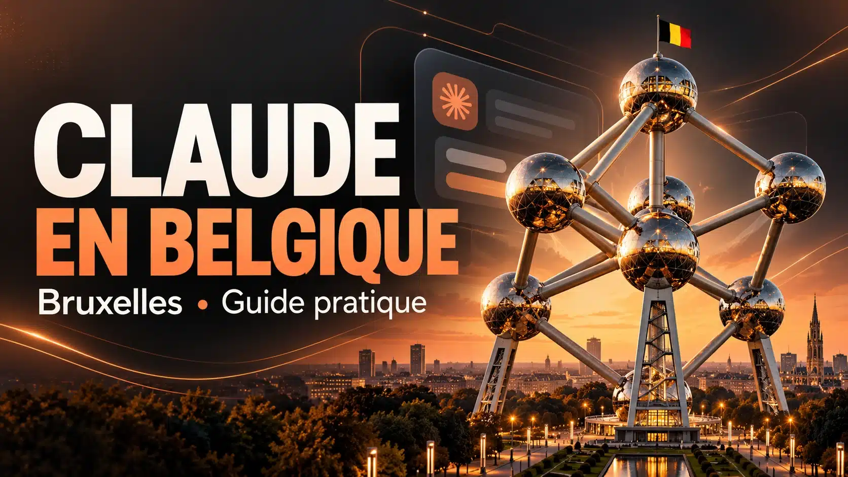 Claude en Belgique : comment utiliser l’IA Claude à Bruxelles